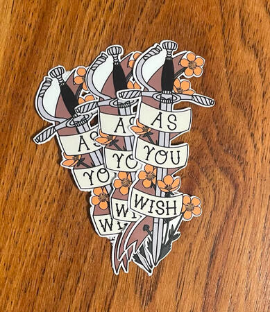 As You Wish Stickers